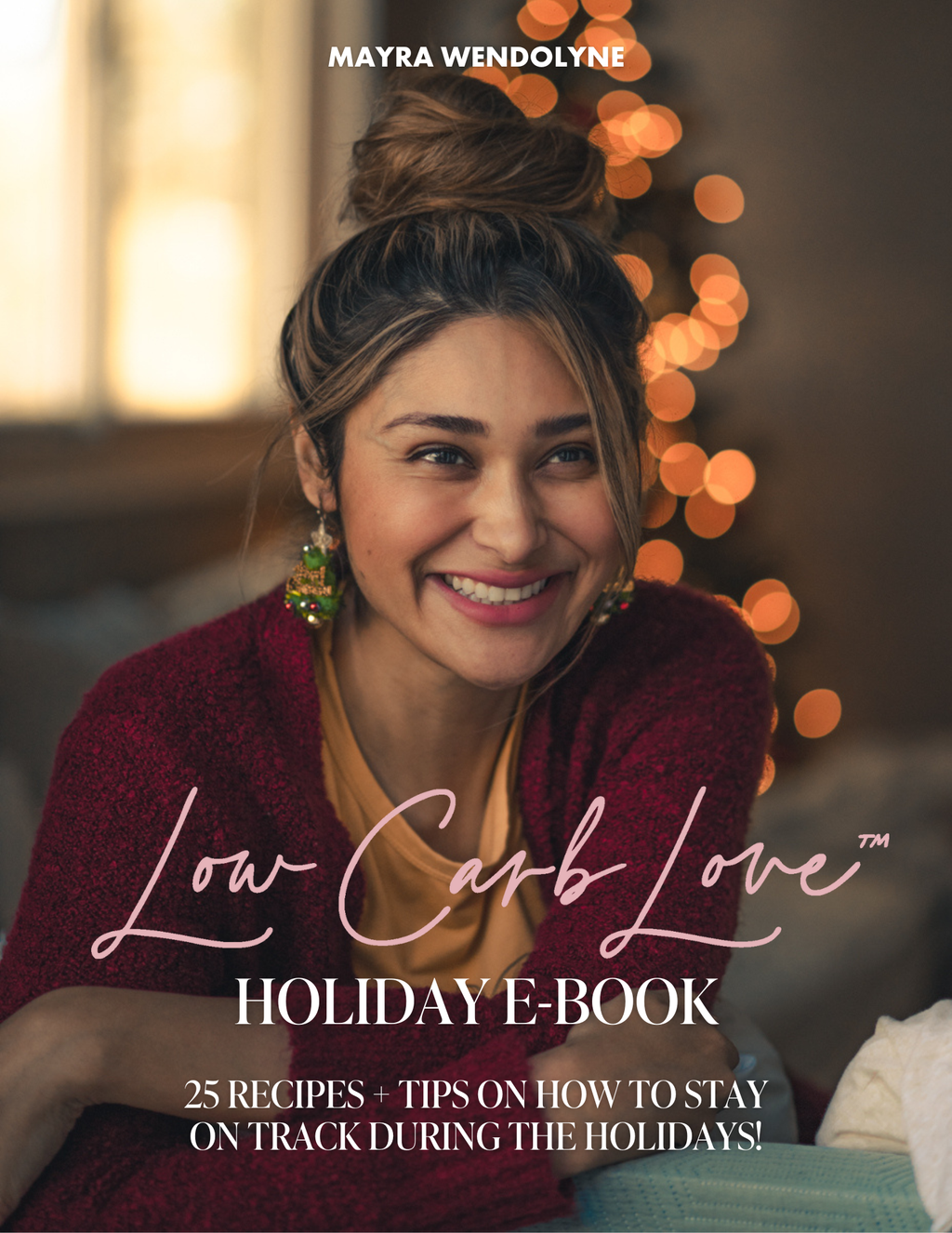 [LIMITED EDITION] Holiday Recipe E-book (25 RECIPES!!) + Tips to Avoid Holiday Weight Gain!